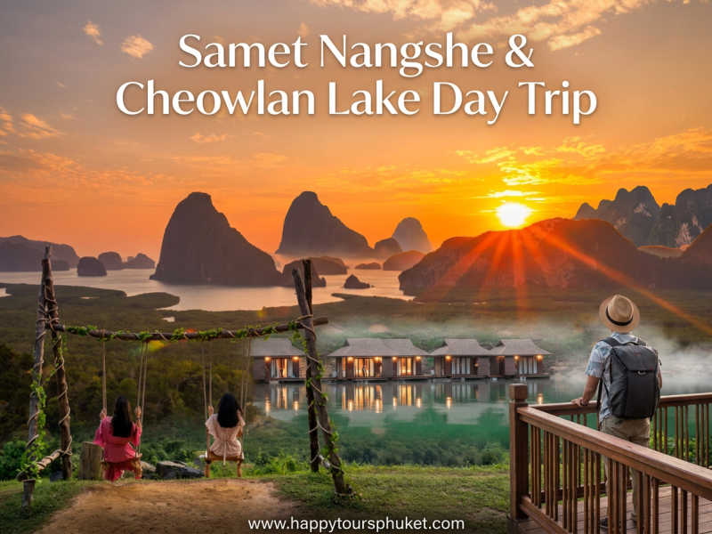 Phuket: Samet Nangshe and Cheow Lan Lake Adventure Day Tour